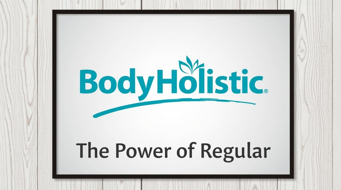 bodyholistic the power of regular