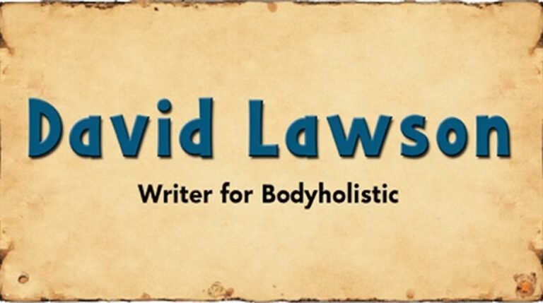 david lawson writer for bodyholistic